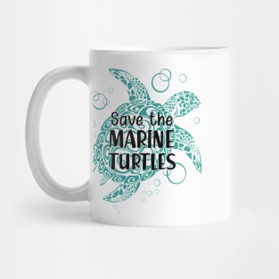 Marine Turtle - Save the marine turtles Mug